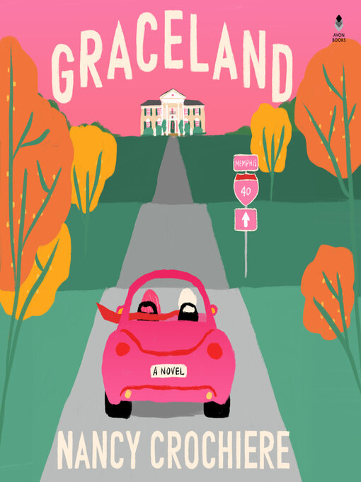 Title details for Graceland by Nancy Crochiere - Available